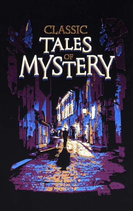 Editors Of Canterbury Classics: Classic Tales of Mystery, Buch