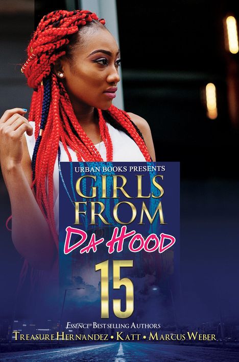 Treasure Hernandez: Girls from Da Hood 15, Buch