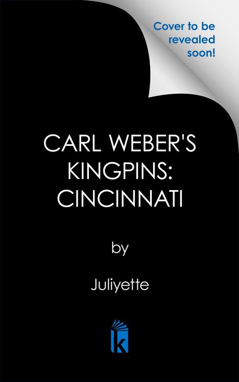 Juliyette: Carl Weber's Kingpins: Cincinnati, Buch