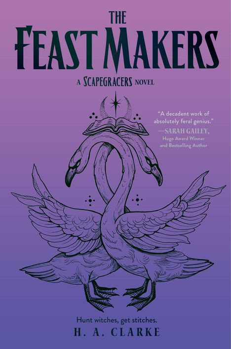 H A Clarke: The Feast Makers, Buch