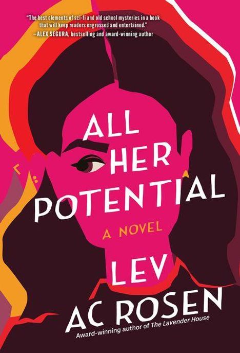 „ALL HER POTENTIAL: A NOVEL – LEV AC ROSEN“ vor einem farbigen, stilisierten Porträt einer Frau.