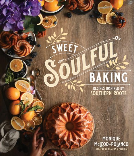 Monique Polanco: Sweet Soulful Baking, Buch