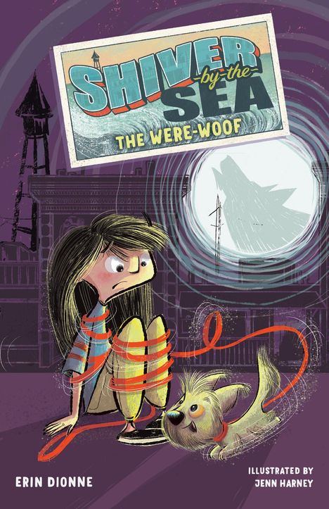 Erin Dionne: Shiver-By-The-Sea 2: The Were-Woof, Buch