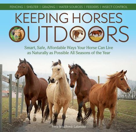 Jebá&: Keeping Horses Outdoors, Buch