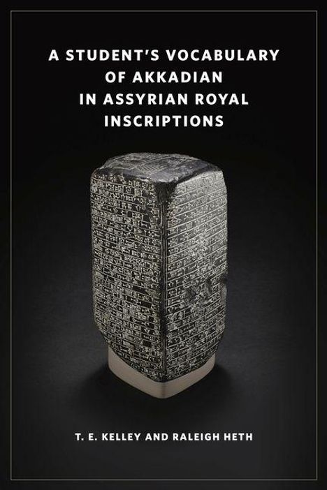 Raleigh Heth: A Student's Vocabulary of Akkadian in Assyrian Royal Inscriptions, Buch
