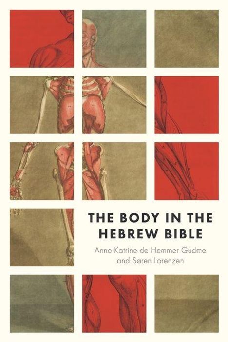 Text: "THE BODY IN THE HEBREW BIBLE" von Anne Katrine de Hemmer Gudme und Søren Lorenzen. Illustration eines anatomischen Körpers in Quadraten.