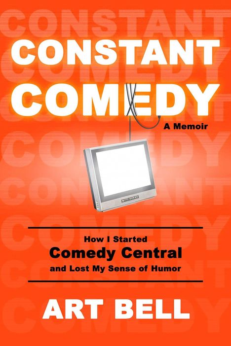Art Bell: Constant Comedy, Buch