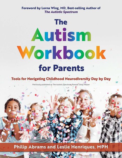 Philip Abrams: The Autism Workbook for Parents, Buch