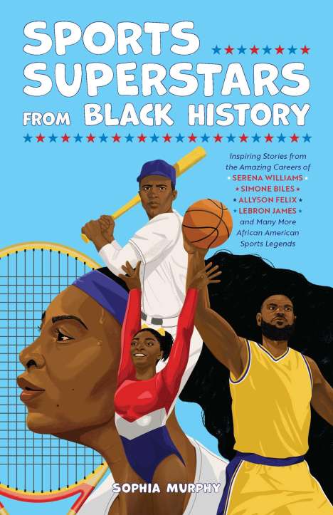 Sophia Murphy: Sports Superstars from Black History, Buch
