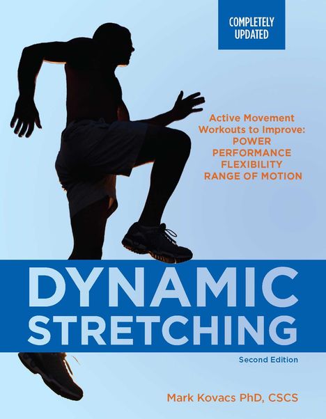 Mark Kovacs: Dynamic Stretching: Second Edition, Buch