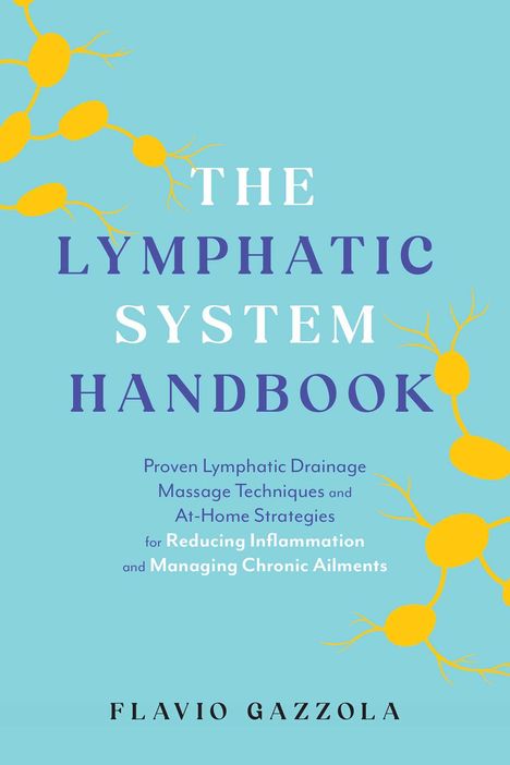 Flavio Gazzola: The Lymphatic System Handbook, Buch