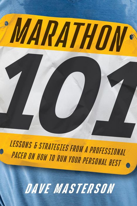 "Marathon 101: Lessons & Strategies from a Professional Pacer on How to Run Your Personal Best" auf gelbem Hintergrund.