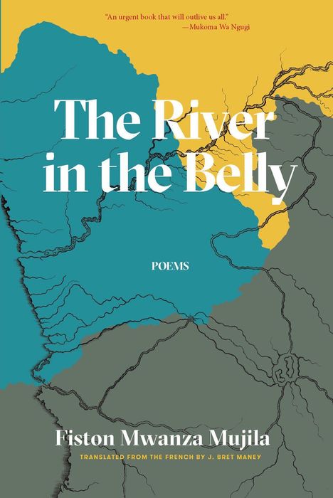 Fiston Mwanza Mujila: The River in the Belly, Buch