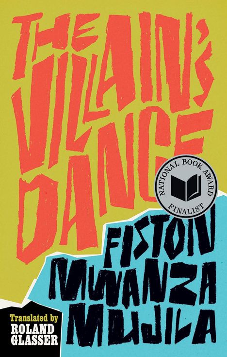 Fiston Mwanza Mujila: The Villain's Dance, Buch