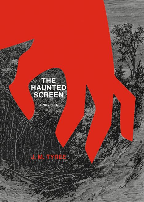 J M Tyree: The Haunted Screen, Buch