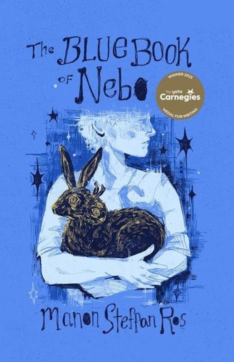 "The Blue Book of Nebo" von Manon Steffan Ros. Illustration: Person mit Hase und Sternen in Blau. Goldener Sticker.