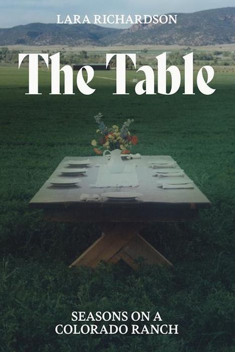 Lara Richardson: The Table, Buch