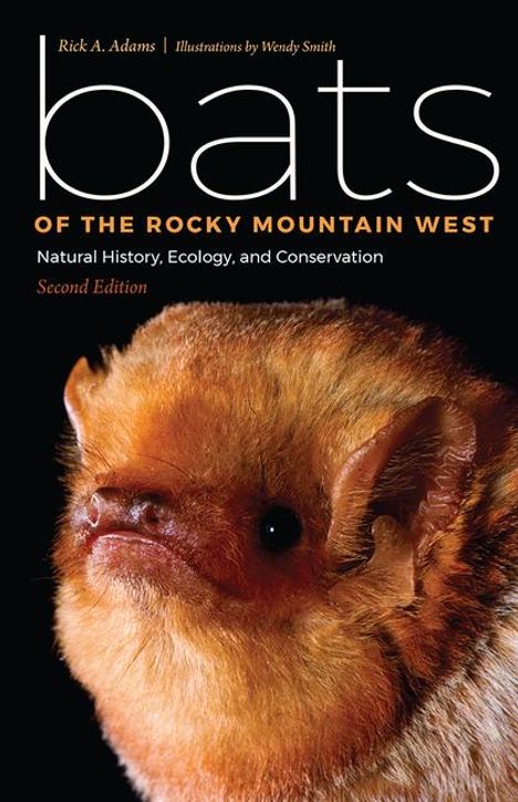 Rick A Adams: Bats of the Rocky Mountain West, Buch