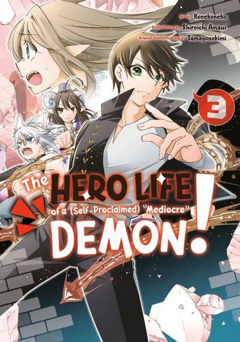 Shiroichi Amaui: The Hero Life of a (Self-Proclaimed) Mediocre Demon! 03, Buch