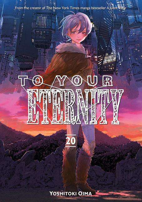 Yoshitoki Oima: To Your Eternity 20, Buch