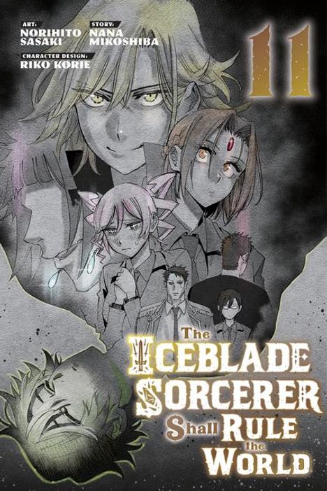 Norihito Sasaki: The Iceblade Sorcerer Shall Rule the World 11, Buch