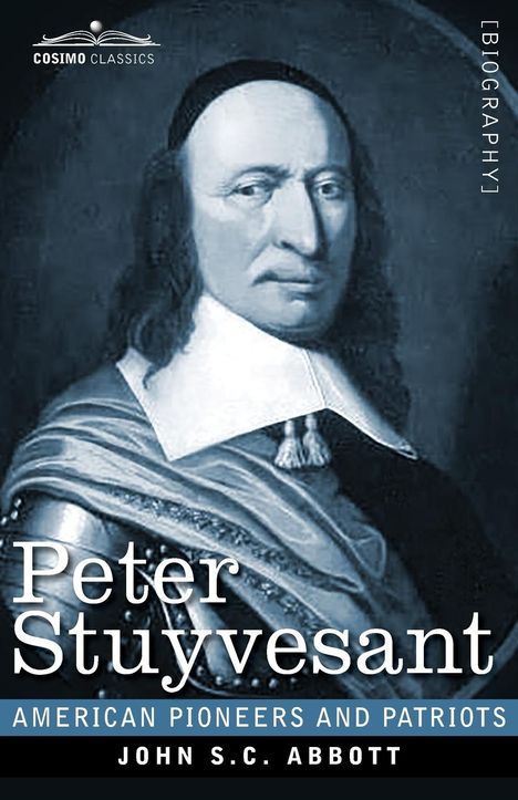 John S. C. Abbott: Peter Stuyvesant, Buch