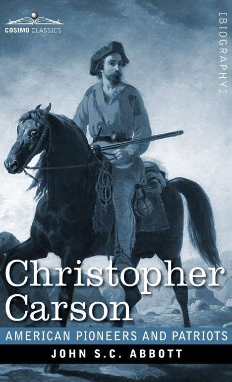 John S. C. Abbott: Christopher Carson, Buch