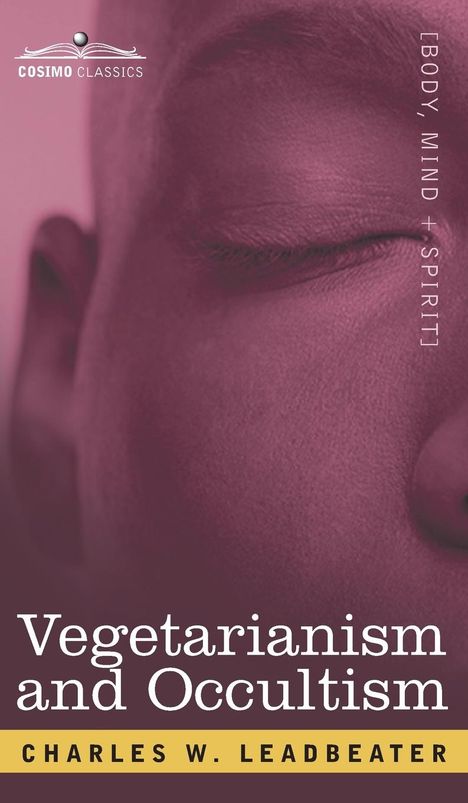 Charles Webster Leadbeater: Vegetarianism and Occultism, Buch