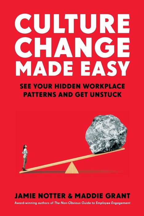 Jamie Notter: Culture Change Made Easy, Buch