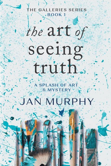 Jan Murphy: The Art of Seeing Truth, Buch