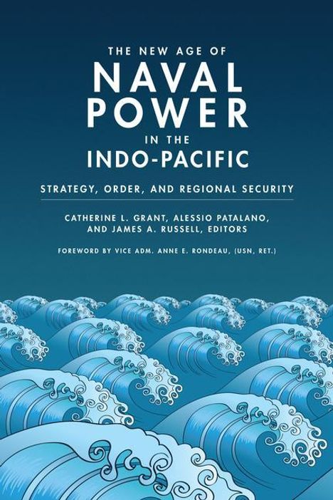 The New Age of Naval Power in the Indo-Pacific, Buch