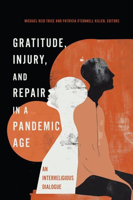 Gratitude, Injury, and Repair in a Pandemic Age, Buch