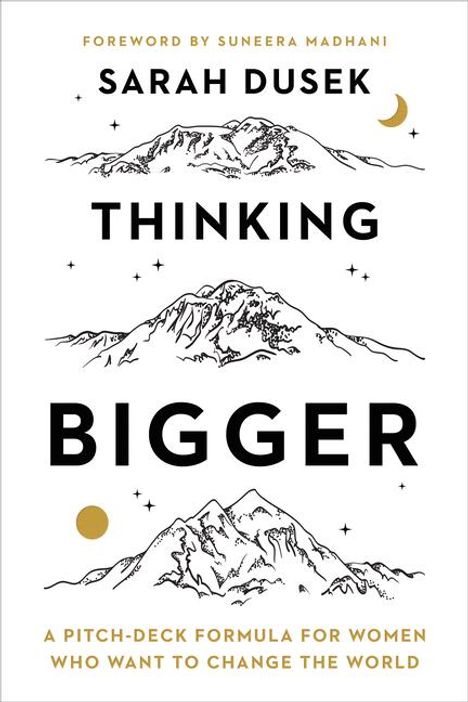 Sarah Dusek: Thinking Bigger, Buch