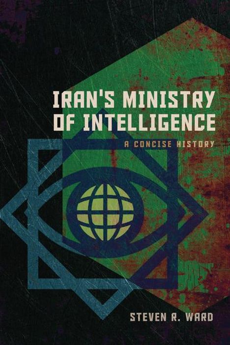 Steven R. Ward: Iran's Ministry of Intelligence, Buch