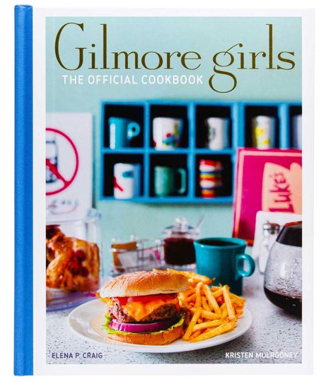 Elena Craig: Gilmore Girls: The Official Cookbook, Buch