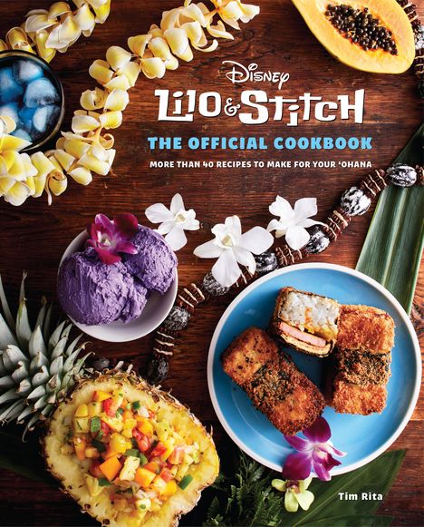 Tim Rita: Lilo and Stitch: The Official Cookbook, Buch