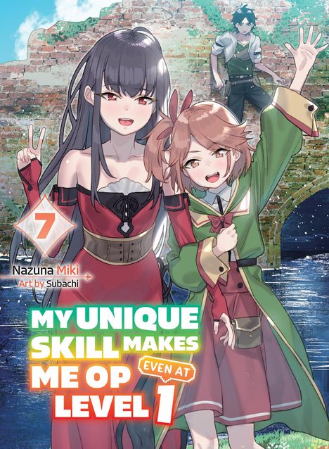 Nazuna Miki: My Unique Skill Makes Me OP even at Level 1 Vol 7 (light novel), Buch