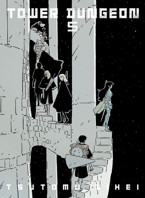 "TOWER DUNGEON 5" oben. Unten der Name "TSUTOMU NIHEI". Illustration: Menschen steigen schmale Treppe hoch.