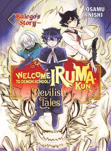 Texte: "Kalego's Story", "Welcome to Demon School! Iruma-kun", "Devilish Tales". Drei Figuren in einer Illustration, dracheähnlicher Hintergrund.