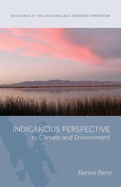 Darren Parry: Indigenous Perspective to Climate and Environment, Buch