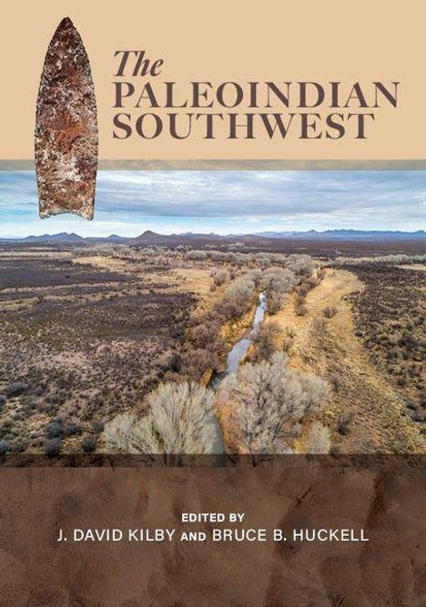"The Paleoindian Southwest," herausgegeben von J. David Kilby und Bruce B. Huckell. Landschaft mit Fluss und Hügeln.