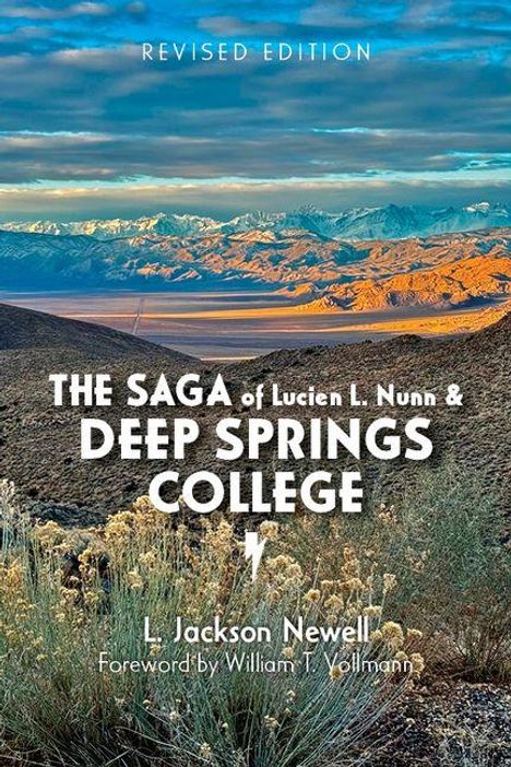 L Jackson Newell: The Saga of Lucien L. Nunn and Deep Springs College, Buch