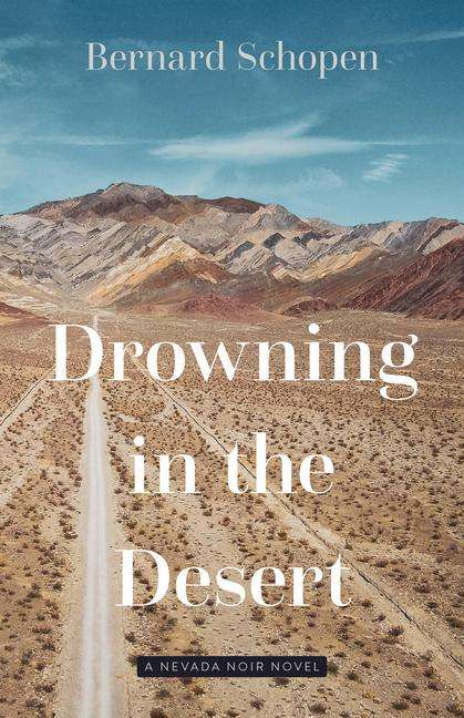 Bernard Schopen: Drowning in the Desert, Buch