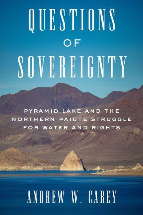 "Questions of Sovereignty" von Andrew W. Carey. Landschaft mit Bergen und einem See im Vordergrund.