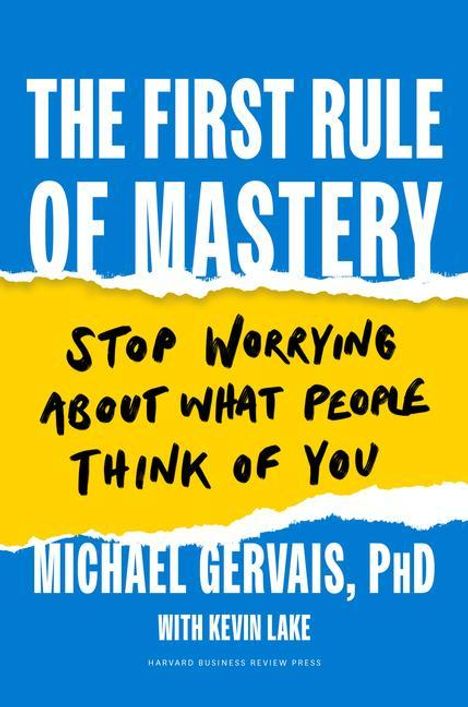 Dr. Michael Gervais: The First Rule of Mastery, Buch