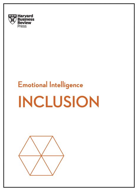 Harvard Business Review: Inclusion (HBR Emotional Intelligence Series), Buch
