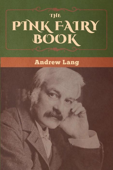 Andrew Lang: The Pink Fairy Book, Buch