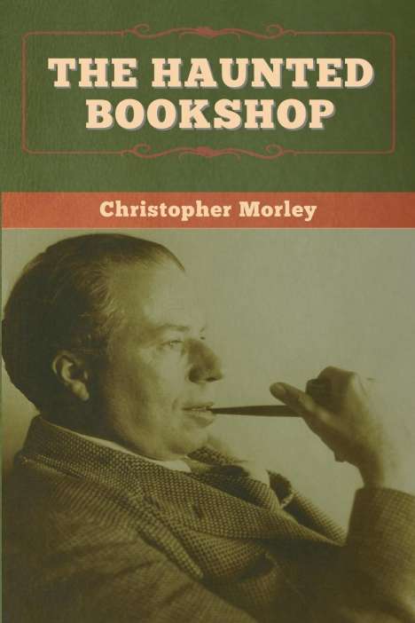 Christopher Morley: The Haunted Bookshop, Buch