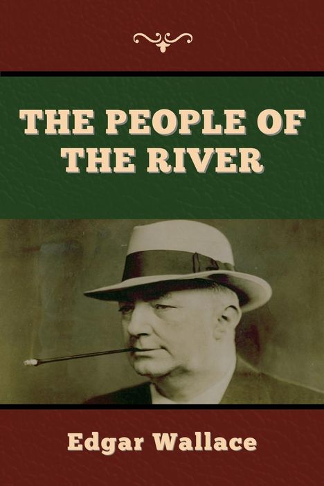 Edgar Wallace: The People of the River, Buch