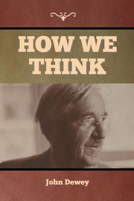 John Dewey: How We Think, Buch